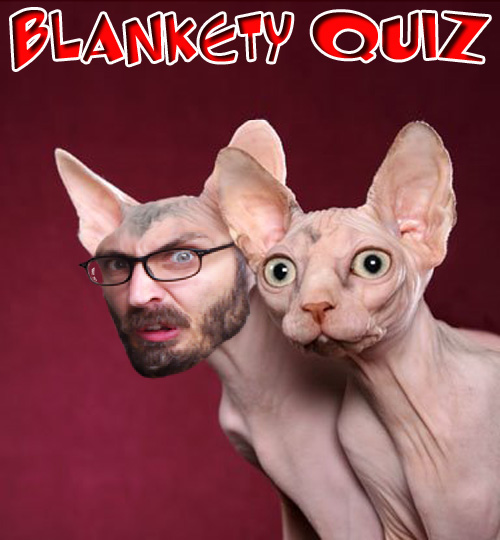 Blankety Quiz Does Cats :)